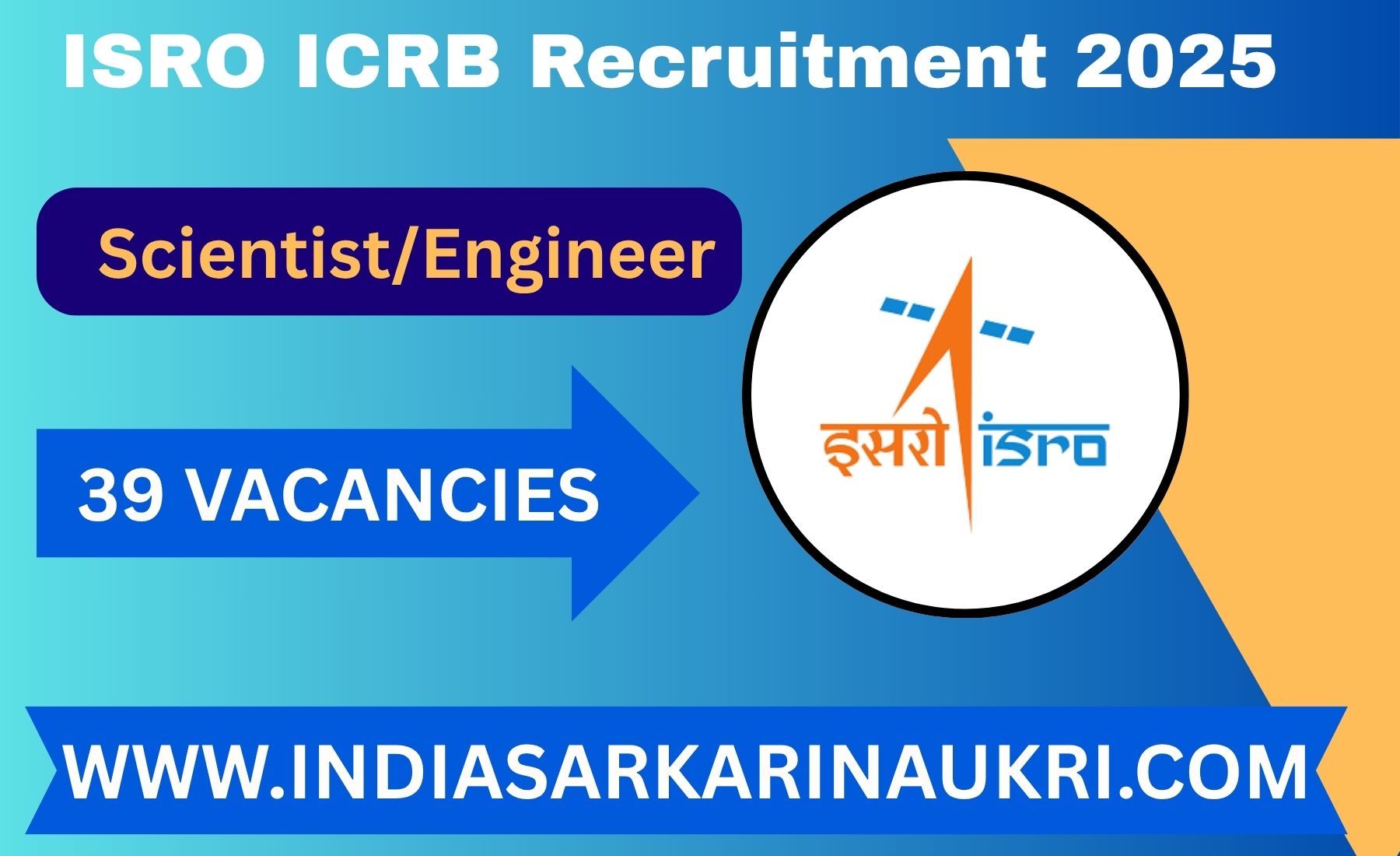 ISRO ICRB Recruitment 2025 Apply for 39 Scientist/Engineer Posts